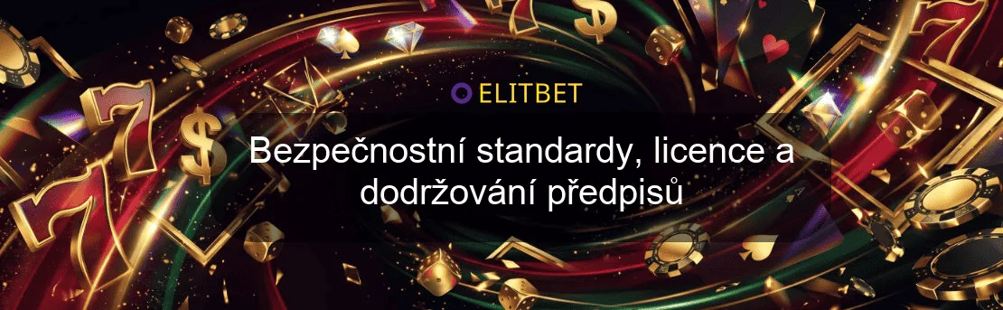 Bezpečnostní standardy, licence a dodržování předpisů
