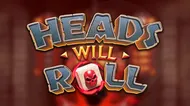 Heads Will Roll